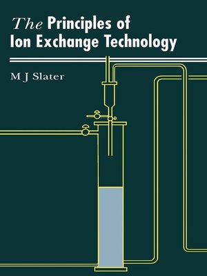 cover image of Principles of Ion Exchange Technology